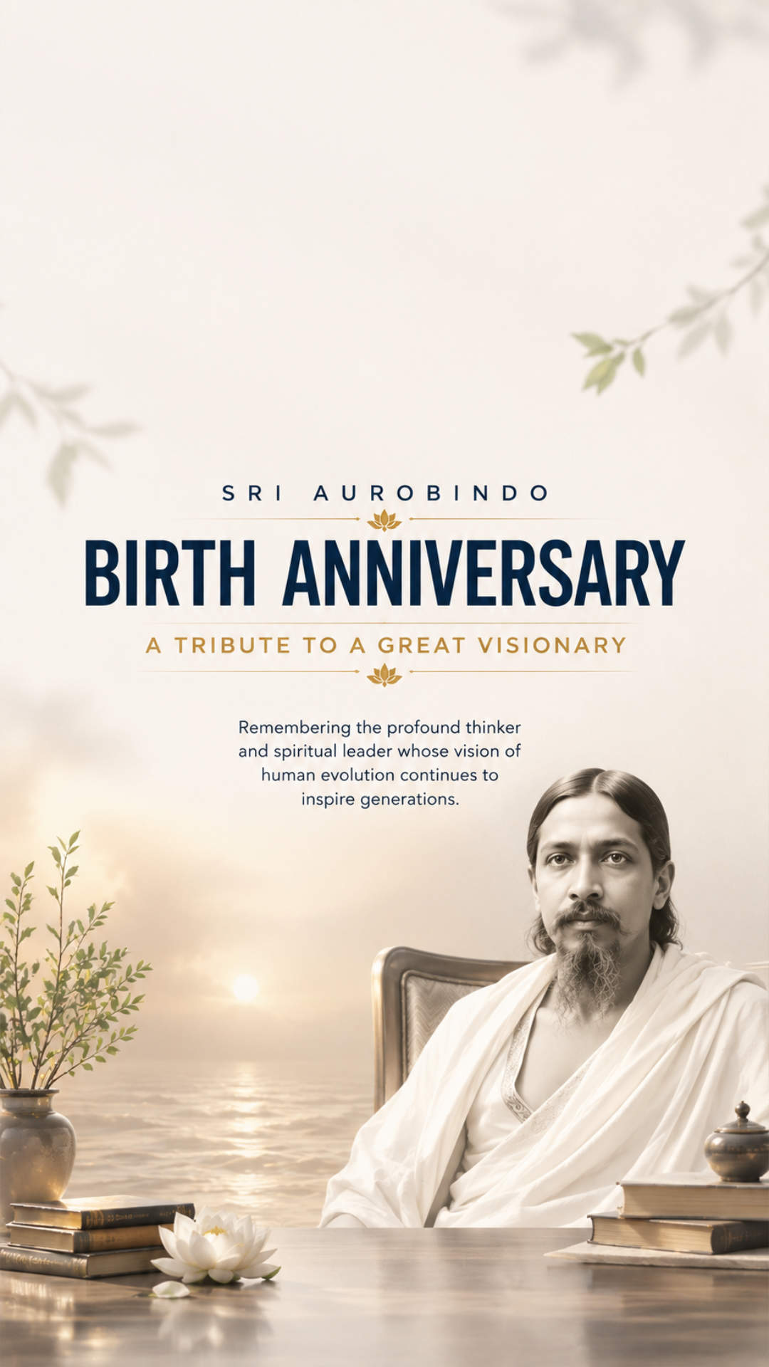 Sri Aurobindo Birth Anniversary - Sri Aurobindo Birth Anniversary Invitation Template by Reel Invite
